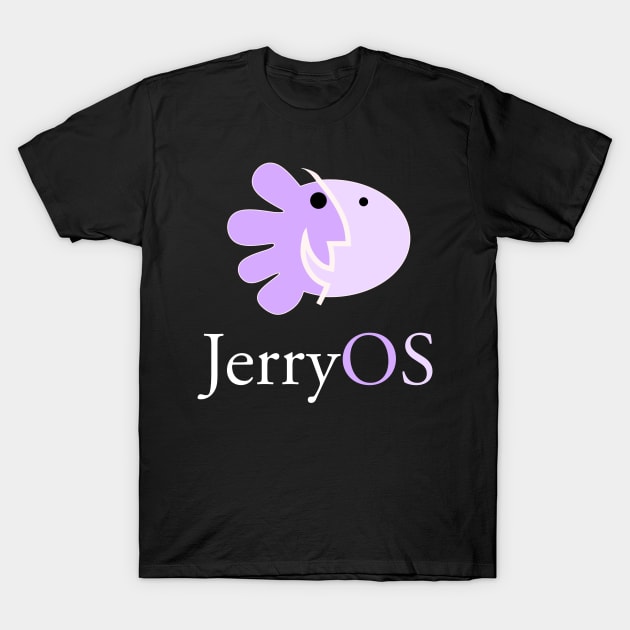 JerryOS T-Shirt by AngryMongoAff